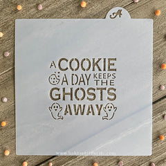A Cookie a Day Ghosts Away Stencil