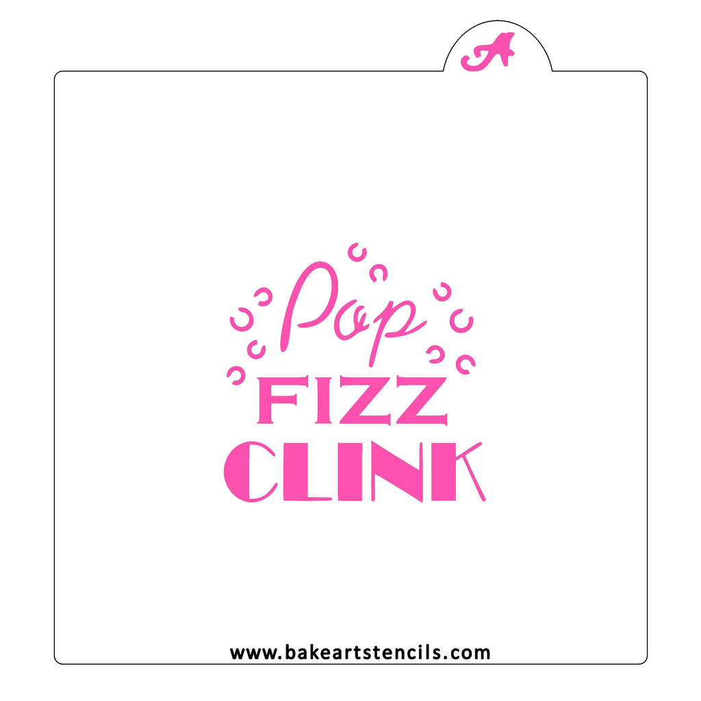 Pop Fizz Clink Cookie Stencil