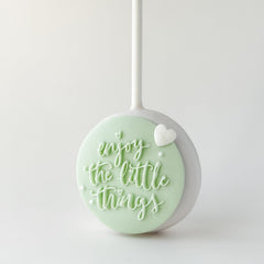Pop Up Message - Enjoy The Little Things