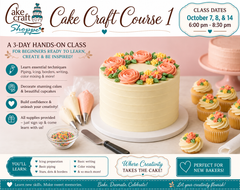 Cake Craft Course 1 - Weekday October 7, 8 & 14 - 6:00 to 8:30