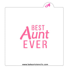 Best Aunt Ever Stencil