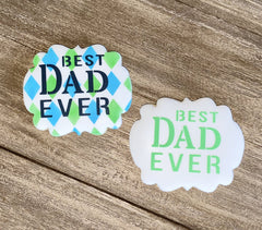 Best Dad Ever Cookie Stencil