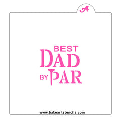 Best Dad by Par Cookie Stencil