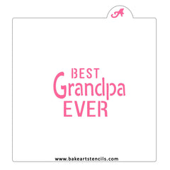 Best Grandpa Ever Stencil