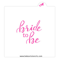 Bride to Be Cookie Stencil