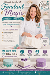 Basic Fondant Class- July 18th , 2026  - 10:00 am to  5:30 pm