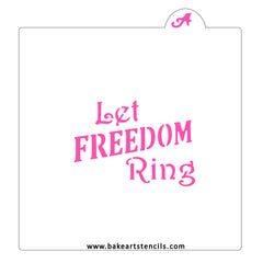 Let Freedom Ring Stencil