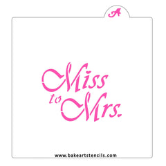 Miss to Mrs Cookie Stencil