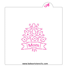 Mom Flowers PYO Stencil