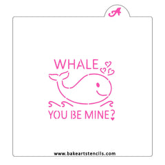 Whale You Be Mine PYO Stencil