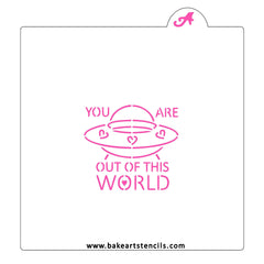 You're Out of this World PYO Stencil