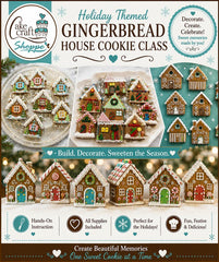 Gingerbread House Cookie Class - December 12th 10:30 to 1:00