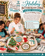 Mini-Series: Cookie with Buttercream Class - Holiday theme - December 13th or 15th See description for times