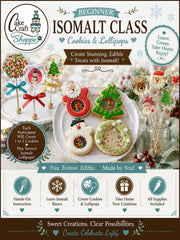 Beginner Isomalt Holiday Cookie/lollipop Class: - Dec 3rd  - 6:00 to 8:30