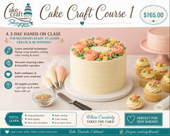 Cake Craft Course 1 Weekend September 20th (2:30 to 5:30pm),  26th & 27th 10:30 am - 1:00 pm