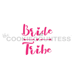 Bride Tribe Stencil